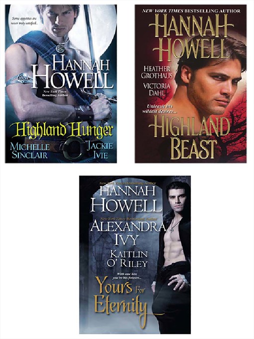 Title details for Highland Hunger Bundle with Yours for Eternity & Highland Beast by Hannah Howell - Available